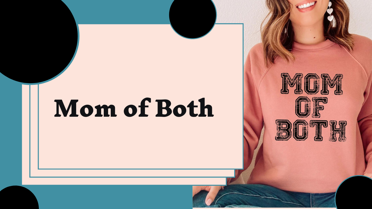 MOM OF BOTH (Midweight Hoodie)